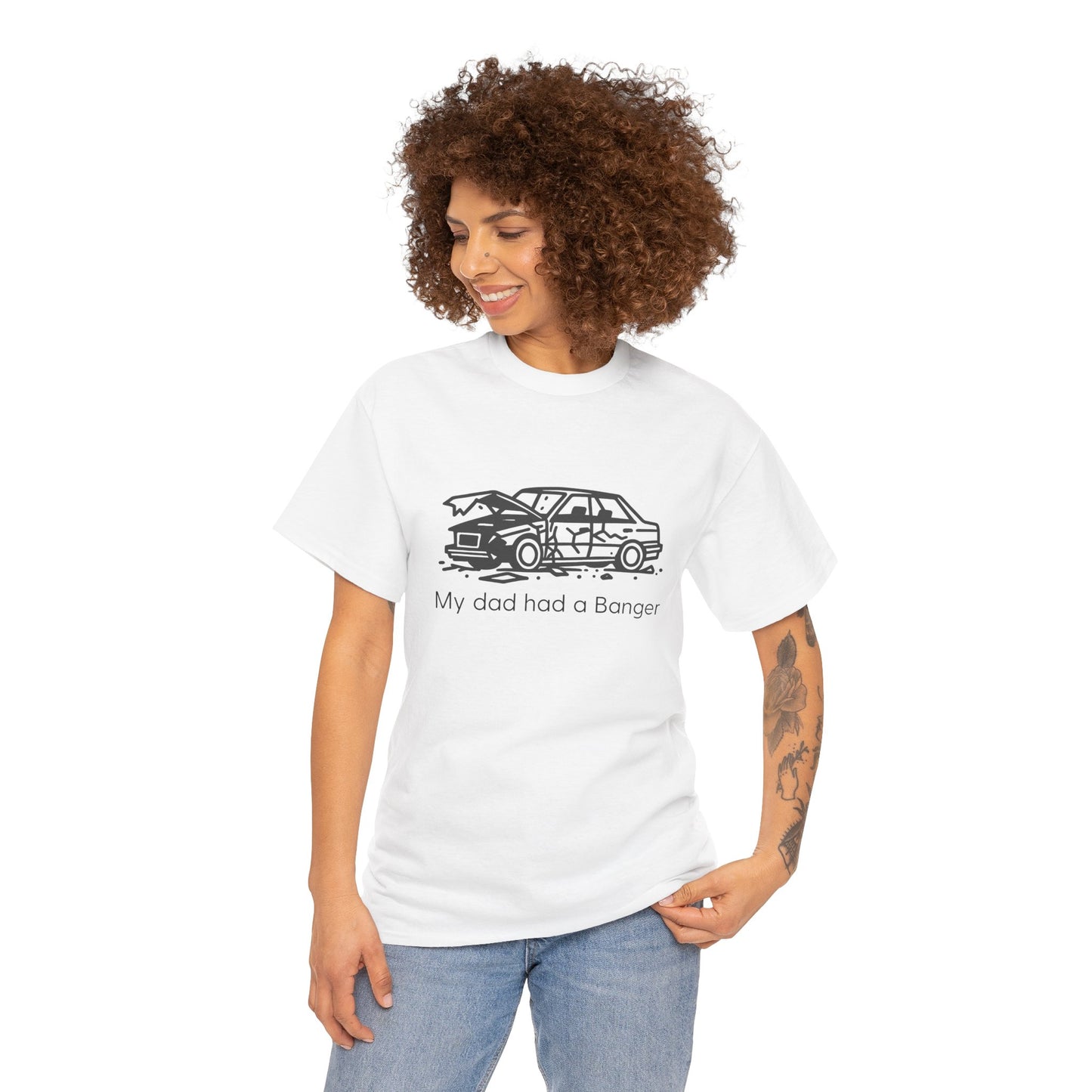 My dad had a banger! Adults Unisex Heavy Cotton Tee